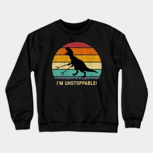 Funny T Rex I'm Unstoppable With Trash Grabber Picker Crewneck Sweatshirt